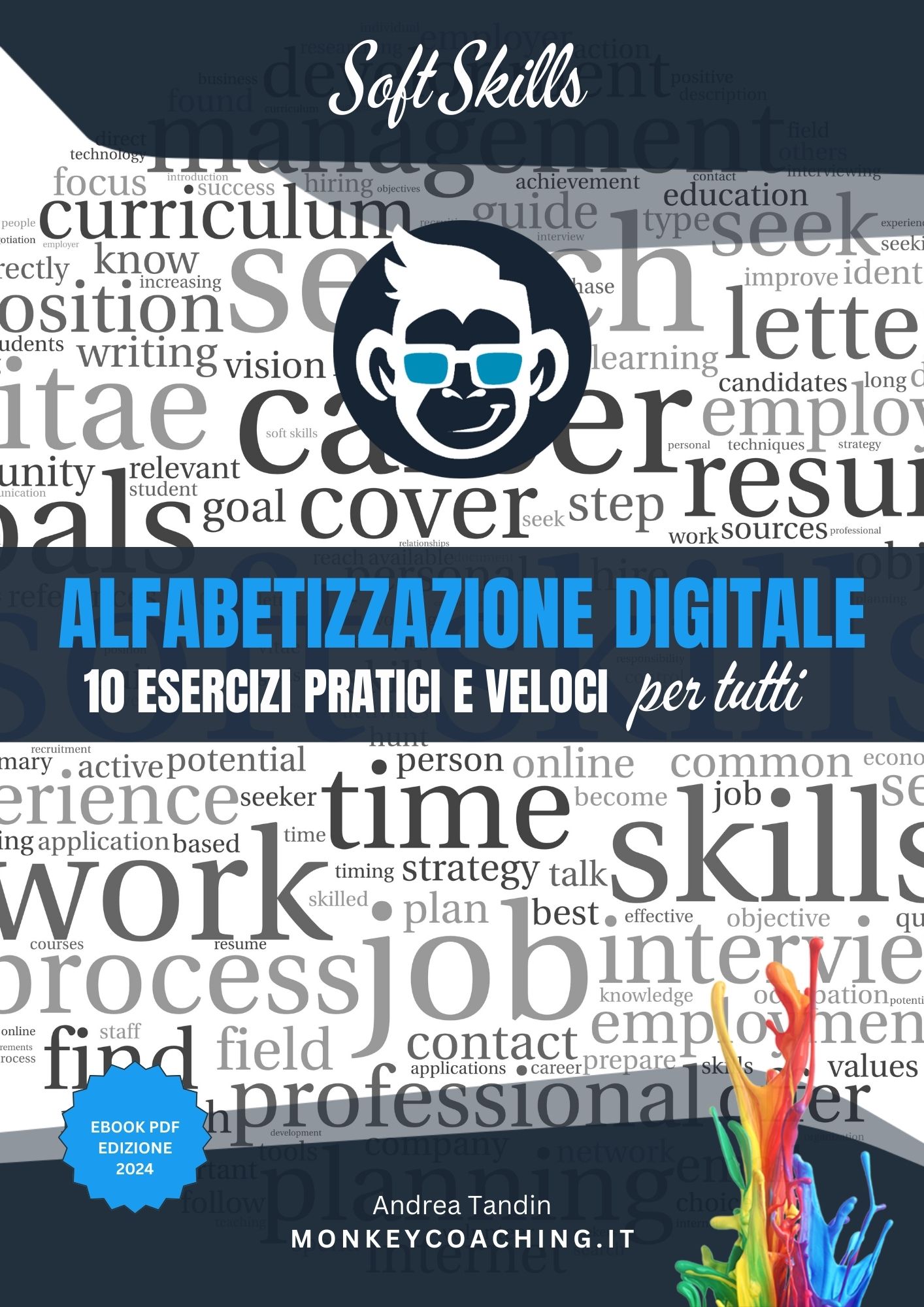Soft Skills | Alfabetizzazione Digitale: 10 esercizi pratici e veloci per tutti