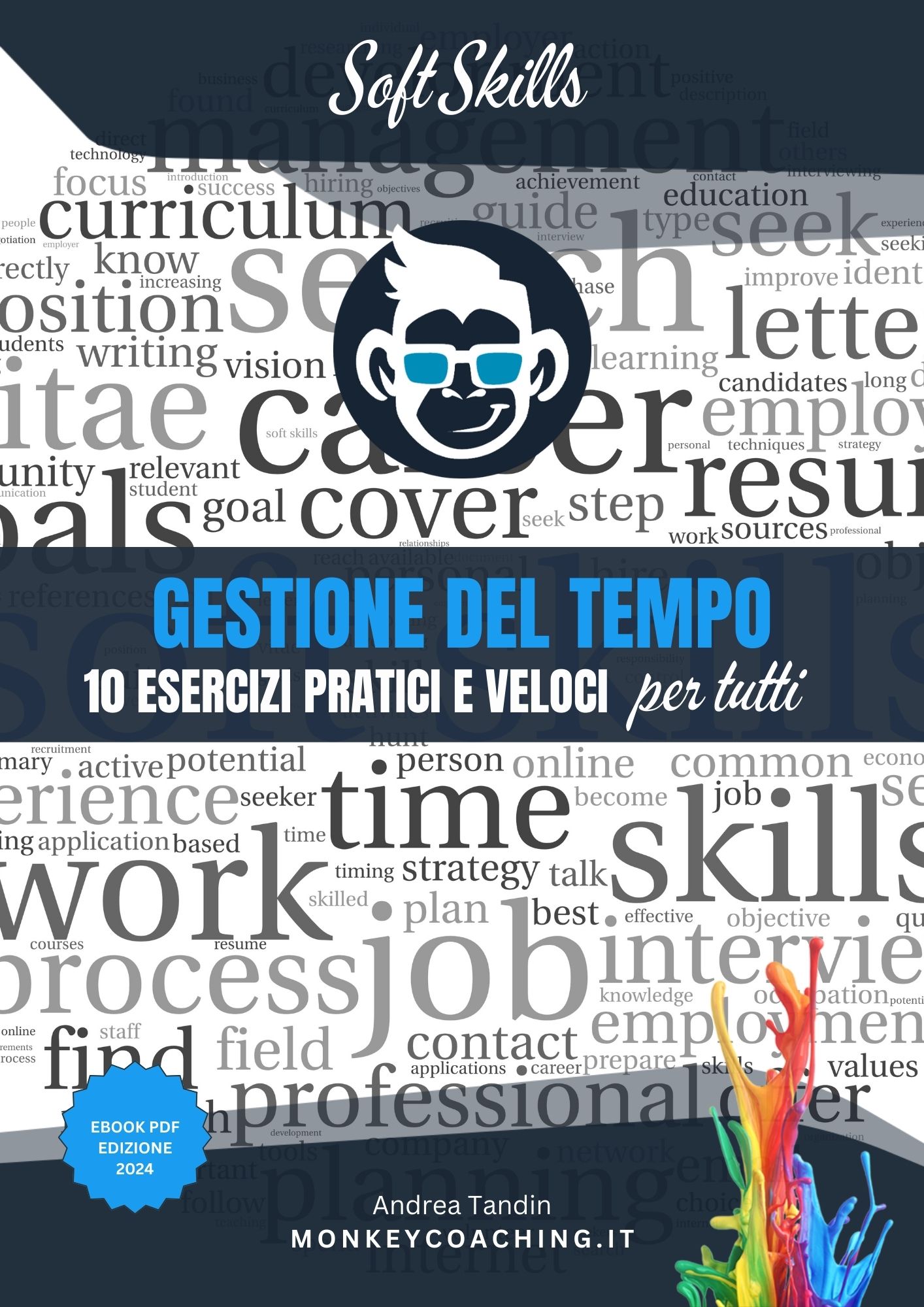 Soft Skills | Gestione del Tempo: 10 esercizi pratici e veloci per tutti
