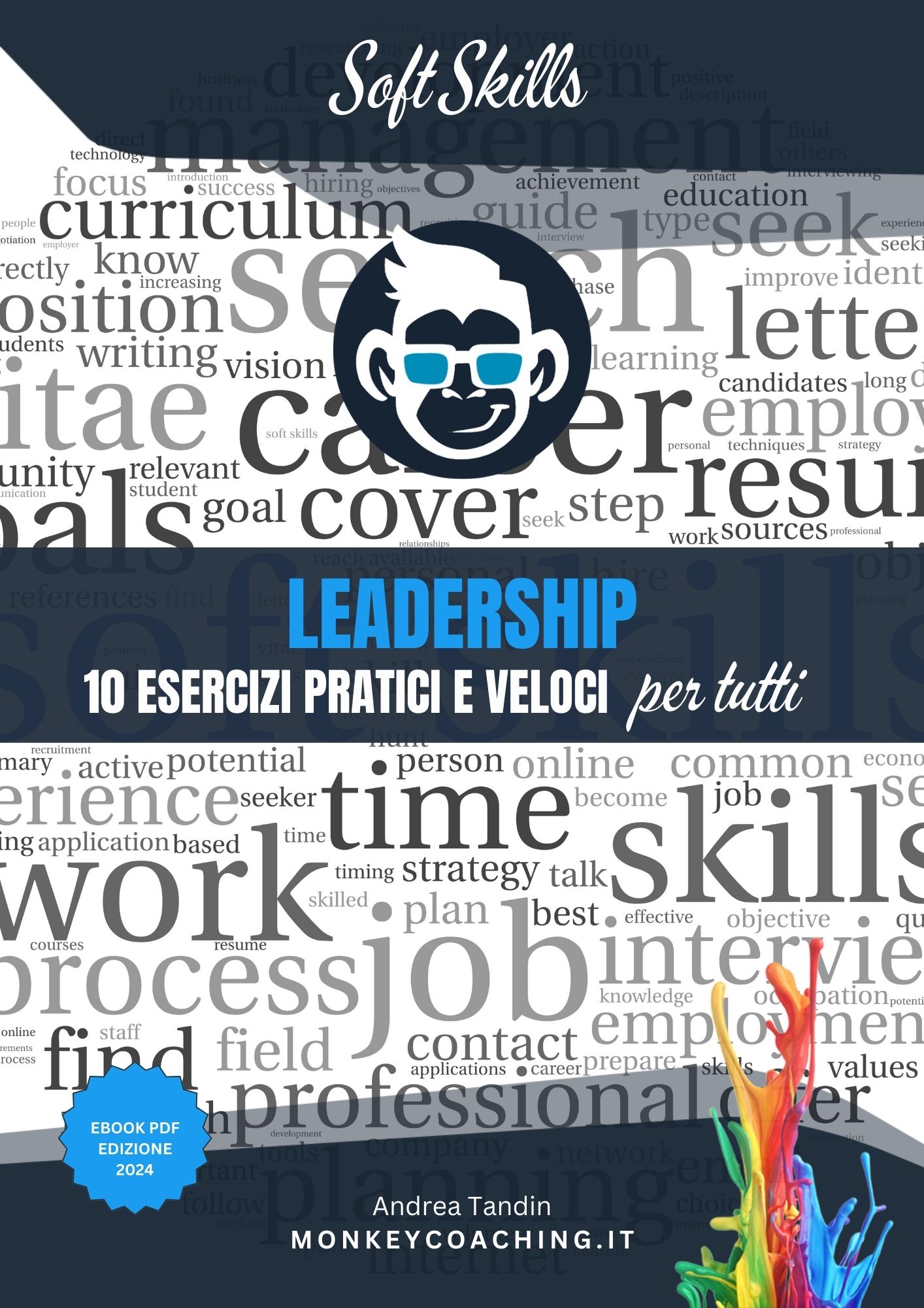 Soft Skills | Leadership: 10 esercizi pratici e veloci per tutti